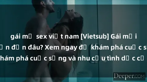 gái mỹ sex việt nam [Vietsub] Gái mại dâm châu Á hấp dẫn đến đâu? Xem ngay để khám phá cuộc sống và nhu cầu tình dục của họ!